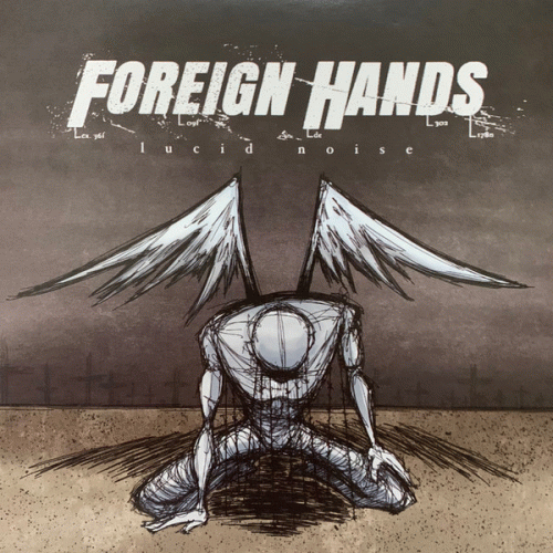 Foreign Hands : Lucid Noise